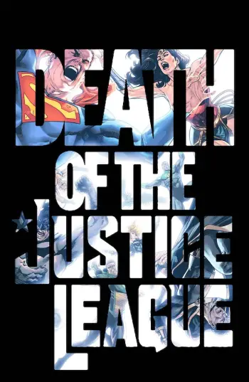 Cover to DC comics comic book the death of the justice league isse 75 the trinity die again